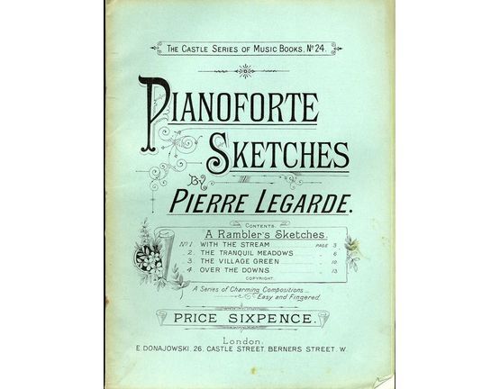 8237 | A Rambler's Sketches - Pianoforte Sketches - A series of Charming Compositions - Easy and fingered