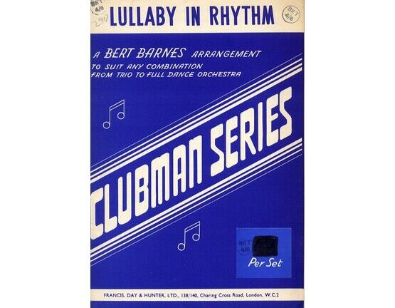 8284 | Lullaby in Rhythm - Clubman Series - Arranged by Bert Barnes to Suit any Combination From Trio to Full Dance Orchestra