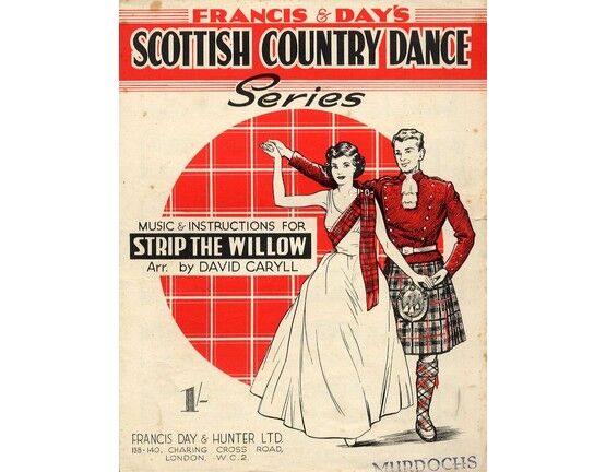 8284 | Scottish Country Dance Series - "Strip the Willow" - Music and Instructions