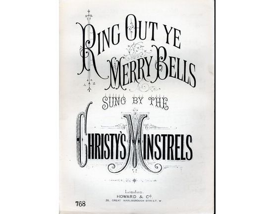 8307 | Ring out ye Merry Bells - As sung by the Christy's Minstrels - Howard & Co. edition 768