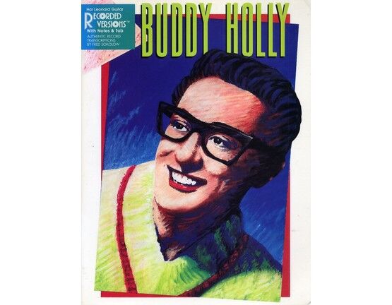8481 | Buddy Holly - Hal Leonard Guitar Recorded Versions - With Notes & Tab - Authentic Record Transcriptions - Featuring Buddy Holly