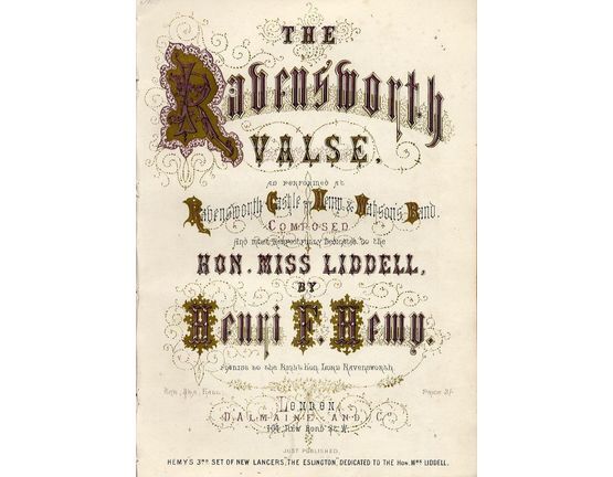 8607 | The Ravensworth Valse - For Piano Solo - As performed at Ravensworth castle by Hemy and Watson's band - Respectfully dedicated to the Hon. Miss Liddel