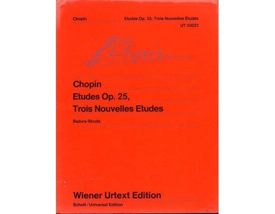 8949 | Chopin - Etudes Op. 25 - Trois Nouvelles Etudes for Piano - Universal Edition No. 50031