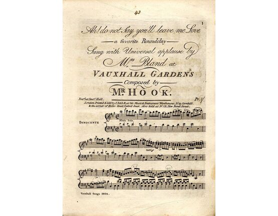 9146 | Ah! do not Say you'll leave me Love - A favourite Roundelay - Sung with Universal applause by Mrs Bland at Vauxhall Gardens - From "Vauxhall Songs 180