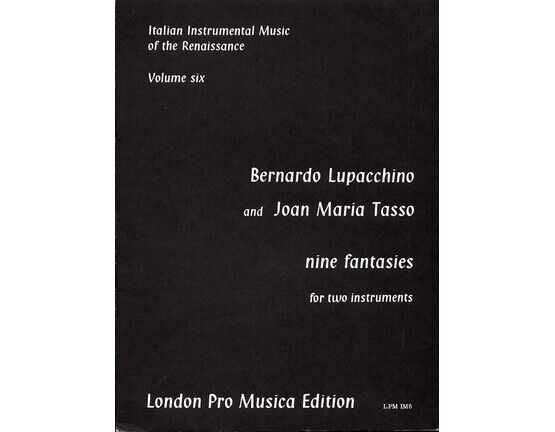 9159 | Bernardo Lupacchino and Joan Maria Tasso - Nine Fantasies for Two Instruments - Italian Instrumental Music of the Late Renaissance - Volume Six - Lond