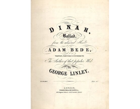 9250 | Dinah - Ballad - From the admired Novel "Adam Bede" - Written, composed and inscribed to The Author of that popular Work