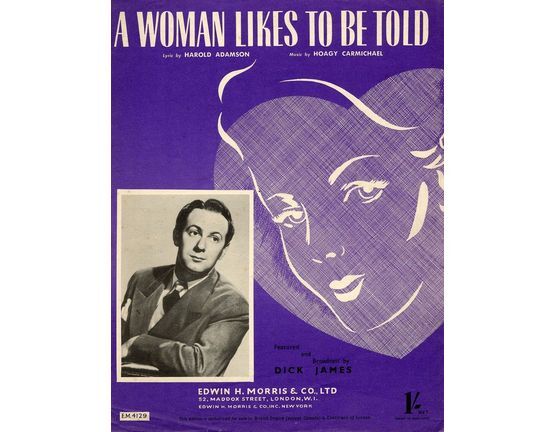 9339 | A Woman Likes to be Told - Featured and Broadcast by Dick James - For Piano and Voice