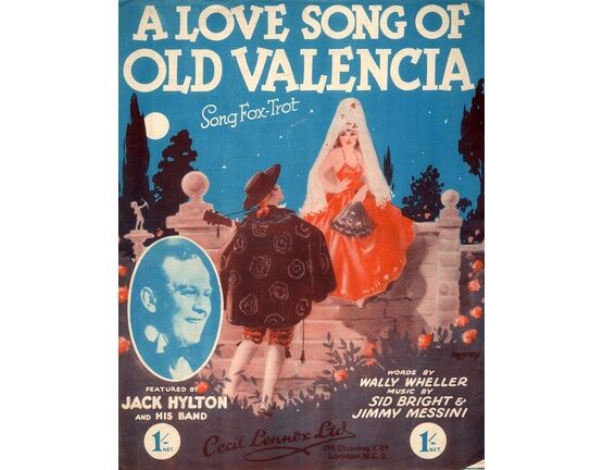 9386 | A Love Song of Old Valencia - Fox Trot Song - Featuring Jack Hylton