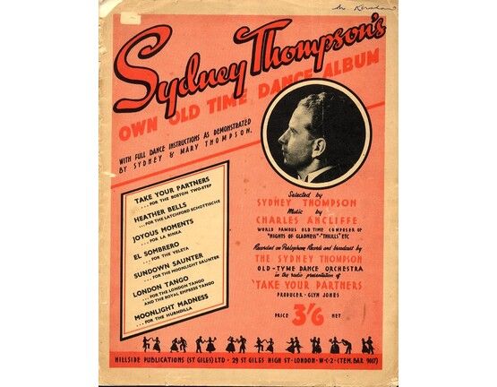 9615 | Sydney Thompsons own old time dance album with full dance instructions as illustrated by Sydney & Mary Thompson