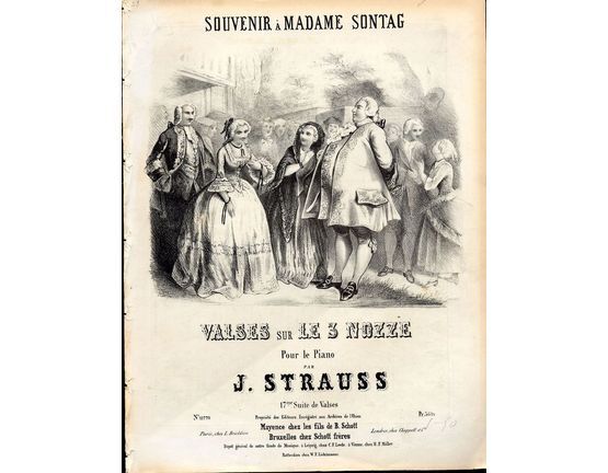9634 | Valses sur le 3 Nozze - Pour le Piano - Souvenir a Madame Sontag - Schott Edition No. 11770 - 17me Suite de Valses - 3 Waltzes for Piano Solo