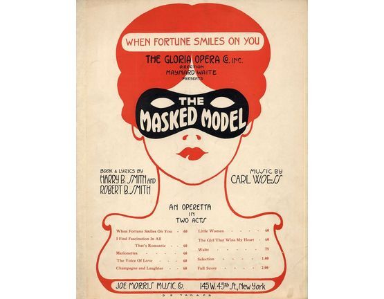 9648 | When Fortune Smiles on You - For Medium Voice and Piano - From The Gloria Opera Co. Inc presentation "The Masked Model"