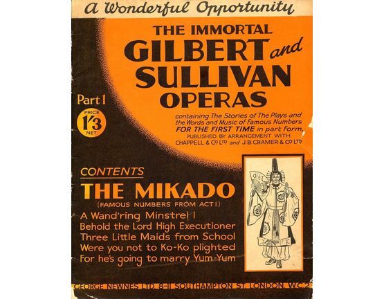 9711 | The Mikado - Famous Numbers from Act 1- The Immortal Gilbert and Sullivan Operas - Part 1 - Containing the stories of the plays and the words and musi