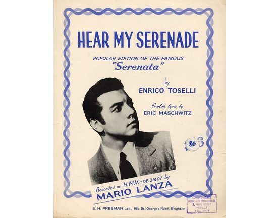9740 | Hear my Serenade - popular Edition of the famous "Serenata" - Recorded on H.M.V. DB 21407 by Mario Lanza