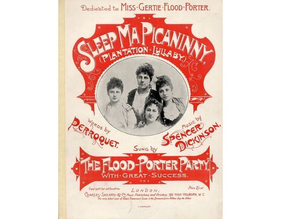 9832 | Sleep Ma Picaninny (Plantation Lullaby) - Dedicated to Miss Gertie Flood Porter - Sung by The Flood-Porter Party