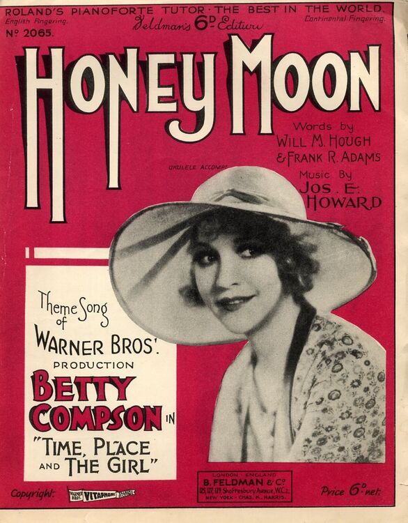Honey Moon Betty Compson In Tim Place And The Girl June Haver And Mark Stevens In I Wonder 