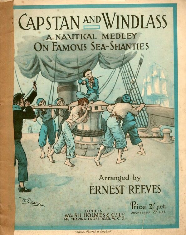 Capstan and Windlass - A Nautical Medley on Famous Sea-Shanties only £14.00
