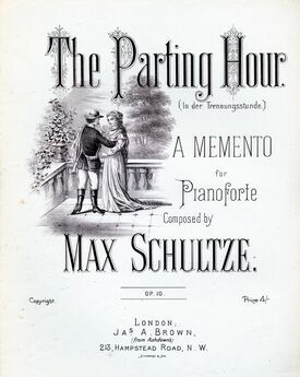 The Parting Hour (In der Trennungsstunde) -  A momento for Piano - Op. 10