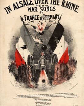 In Alsace Over the Rhine - No. 5 of the War Songs of France and Germany - Hopwood and Crews Proper Edition