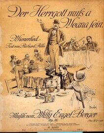 Der Herrgott Muss ein Wiener Sein - Wienerlied - For Voice and Piano - Op. 76