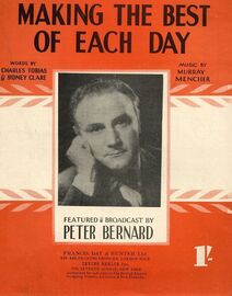 Making the best of each Day - Featuring Peter Bernard