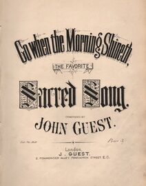 Go when the Morning Shineth - Sacred Song
