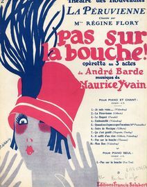 La Peruvienne - De L'Operette "Pas Sur La Bouche" - For Piano and Voice - French Edition