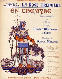 La Rose Tremiere - Couplets chante par Alice Cocea de L'Operette-Bouffe "En Chemyse!" - No. 6 - For Piano and Voice - French Edition