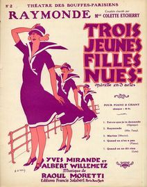 Raymonde - Couplets de L'Operette "Les Trois Jeunes Filles Nues" (Miss Tapsy) - For Piano and Voice with Ukulele chord symbols - French Edition