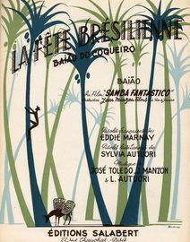 La Fete Bresilienne (Baiao do Coqueiro) - Du film "Samba Fantastico" - For Piano and Voice - French Edition