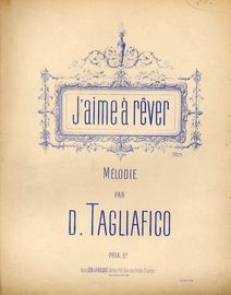 J'aime a Rever - Melodie - For Piano and Voice