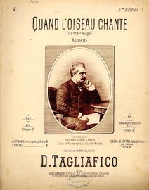 Quand L'oiseau Chante - (Canta L'augel) - 6.me Edition No. 1 - Song Featuring Lithograph of D. Tagliafico