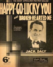Happy Go Lucky You and broken hearted Me -  Song featuring Jack Daly
