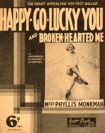 Happy Go Lucky You and broken hearted Me -  Song featuring Miss Phyllis Monkman