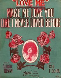 Make Me Love you like I never loved before - For Piano and Voice - Featuring Clara Morton