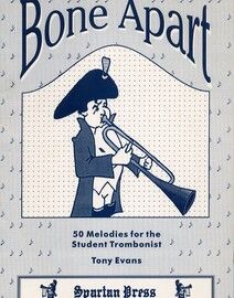 Bone Apart - 50 Melodies for the Student Trombonist