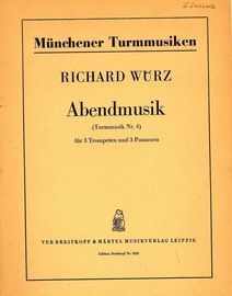 Abendmusik - For 3 Trumpets and 3 Trombones - Munchener Turmmusik Nr. 4