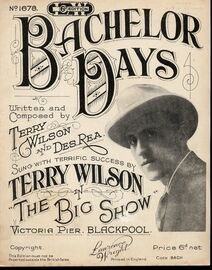 Bachelor Days - Song Featuring Terry Wilson in "The Big Show" Victoria Pier Blackpool - No. 1678