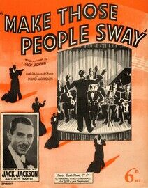 Make Those People Sway - Song recorded & broadcast by Jack Jackson and His Band - With Additional Chorus for Piano Accordion