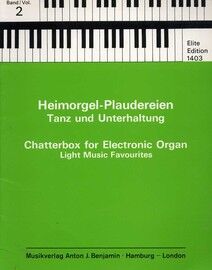 Chatterbox for Electronic Organ - Light Music Favourites - Elite Edition No. 1403, Volume 2