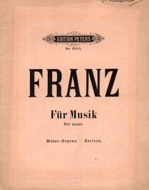 Franz - For Music (Op. 10, No. 1) - For Mezzo Soprano or Baritone