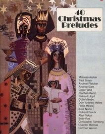40 Christmas Preludes - For Organ - Arranged by 20th Century Composers