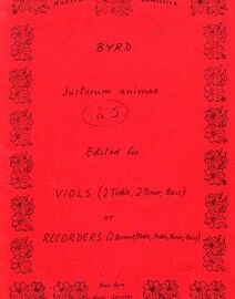Byrd - Justorum Animae - Edited for Viols or Recorders