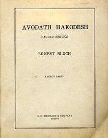 Avodath Hakodesh - Sacred Service - Chorus Parts