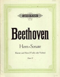 Beethoven - Sonata (Op. 17) - For Horn and Piano (Also Scored for Violin and Cello)