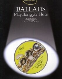 Ballads - Playalong for Flute - 10 Beautiful Ballads in Melody Line Arrangements with Specially Recorded Backing Tracks