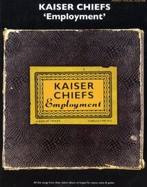 Kaiser Chiefs - Employment - For Voice, Piano and Guitar