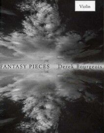 Bourgeois - Fantasy Pieces - For Violin