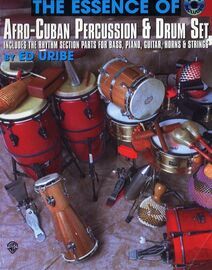 The Essence of Afro Cuban Percussion & Drum Set