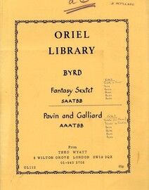 Byrd - Fantasy Sextet (SAATBB Recorders) and Pavin & Galliard (AAATBB Recorders) - Oriel Library Edition