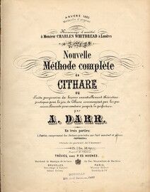 A. Darr - Nouvelle Methode Complete de Cithare en Trois Parties - Hommage d'amitie a Monsieur Charles Whitbread
